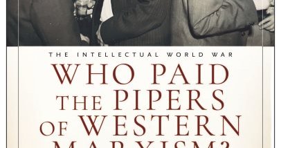 The Comfort of Conspiracy: A Review of "Who Paid the Pipers of Western Marxism?"